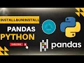 Python Pandas in Windows l Install Python Pandas Uninstall Python Pandas WhizMaster