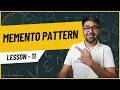 Memento Design Pattern Explained with Python Example Low Level Design - Lesson 11