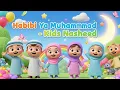 Download Lagu Habibi Ya Muhammad| kids islamic songs|Nursery Rhymes #kidsryhems #kidssong 