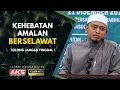 Download Lagu 90 | Ini Kelebihan Berselawat 😊 | Ustaz Wadi Anuar