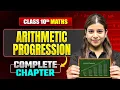 ARITHMETIC PROGRESSION Complete Chapter Important Concepts Questions ICSE Class 10 Maths