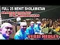 Medley Sholawat 25 menit bersama Kh.Ahmad Salimul Apip \u0026 Al-Manshuriyyah (sumedang)