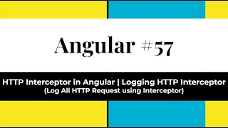 Angular - HTTP Interceptor Logging Http Request Log all HTTP Request using Interceptor