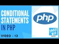 Conditional Statements in PHP PHP Tutorial Learn PHP Programming PHP for Beginners