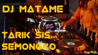 Download DJ MATAME X TARIK SIS  TERBARU 2020 BY DJ DISCO HUNTER MP3