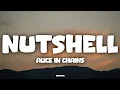 Alice In Chains - Nutshell (Lyrics)