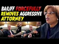 ATTORNEY YEETED FROM JUDGE BOYD S COURT - LAWYER COMES FOR BOYD BAILIFF COMES FOR ATTORNEY