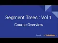 L01 Course Overview Segment Tree CodeNCode