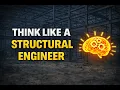 How Structural Engineers Should Think While Designing Steel Structures