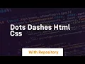 Dots dashes html css