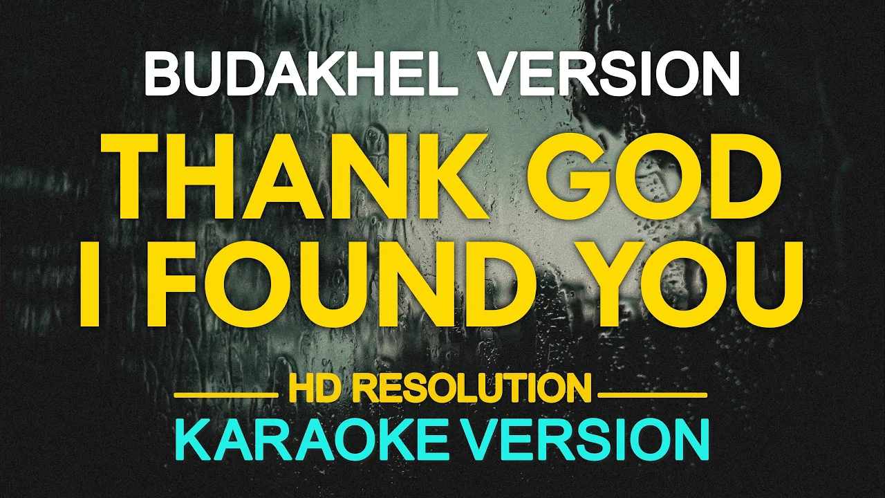 THANK GOD I FOUND YOU - BuDaKhel (Mariah Carey) 🎙️ [ KARAOKE ] 🎶