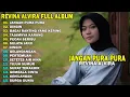 Download Lagu REVINA ALVIRA - JANGAN PURA PURA || DANGDUT LAWAS FULL ALBUM TERBARU 2025