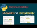 Mutability and Immutability in Python Explained Deep Dive for Beginners Advanced