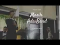 Download Lagu Masih - Ada Band (cover)  by Harmonic Music