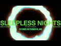 Armin Van Buuren, Martin Garrix & Libby Whitehouse - Sleepless Nights (Extended Instrumental Mix)