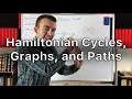 Hamiltonian Cycles Graphs and Paths Hamilton Cycles Graph Theory
