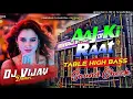 Lagu Dj Sarzen | Aaj Ki Raat | Sound Check High Bass Mix | Dj Vijay Remix