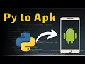 Py to Apk How to create Android Application using Python