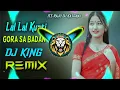 Download Lagu Lal Lal Kurti Mein Gora Sa Badan Dj Remix Vibration Mix/DJ Guddu Pradhan/raju dj kasganj
