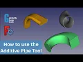 How to use the Additive Pipe Tool in FreeCAD s Part Design Workbench