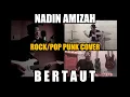 Download Lagu Nadin Amizah - Bertaut ( Rock/Pop Punk Cover )