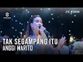 Download Lagu ANGGI MARITO - TAK SEGAMPANG ITU - LIVE PERFORMANCE -  SYMPHONY ENTERTAINMENT