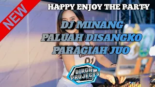 dj minang paluah disangko paragiah juo terbaru
