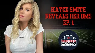 Kayce Smith Reveals Her DMs Episode 1