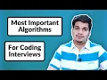 Top Algorithms To Know Before Coding Interviews Most Important Algorithms For Software Engineers