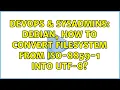DevOps SysAdmins Debian How to convert filesystem from ISO-8859-1 into UTF-8 5 Solutions