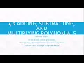 Algebra 2 04 2 Adding Subtracting and Multiplying Polynomials