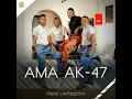 Lagu AMA AK47- angik'funi ukukhuluma