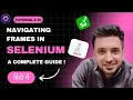 Handling Frames in Selenium WebDriver