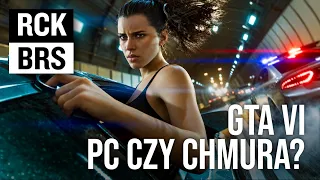 GTA VI na PC, Switch 2 i w chmurze