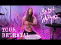 Download Lagu Bullet For My Valentine - Your Betrayal - Drum Cover by Kristina Rybalchenko