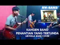Download Lagu Arvhilla Band - Penantian Yang Tertunda (Kangen Band cover)