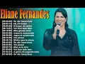 Download Lagu 🙌 Eliane Fernandes - Canções que conduzem multidões à adoração sincera diante de Deus 🌿