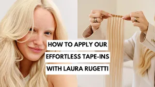 How to Install Effortless Tape-Ins at Home | Expert Tips with Laura Rugetti ✨