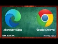 Microsoft Edge vs Google Chrome Extra Class FOOL - Fast Optimize Online Learning CODE WITH NM