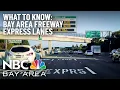 Toll Express Lanes on Bay Area Freeways What to Know as Silicon Valley Returns to the Office
