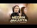 Download Lagu Duo Naimarata   MEDAN JAKARTA (Official Lyric Video)