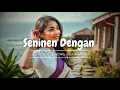 Download Lagu Kangen Seninen Dengan - Versi Kecimol Alisa Megantara | Lagu Sasak Terbaru!