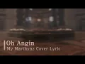 Download Lagu OH ANGIN.COVER My Marthynz#LIRIK LAGU