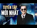 Lagu Tuyển Tập Những Ca Khúc Hay Nhất Mới Phát Hành | Trần Tuấn Kiệt 2025 - Nghe Là Mê