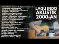 Download Lagu LAGU BAND 2000-AN POP INDONESIA HITS AKUSTIK KENANGAN MASA SMA | Playlist Full Album Lagu Indonesia