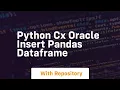 python cx oracle insert pandas dataframe