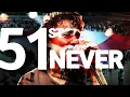 Download Lagu 51st Never