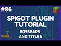 Spigot Plugin Development - 86