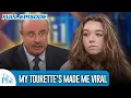 My Tourette s Made Me Viral FULL EPISODE Dr Phil