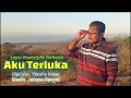 Download Lagu Aku Terluka//Lagu Nostalgia Terbaru 2022//By. Femris Selan